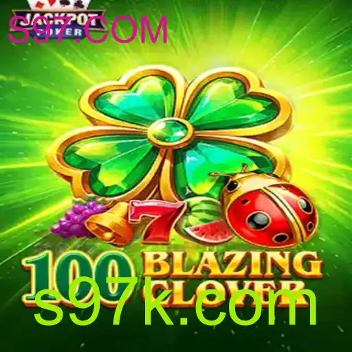 Descubra o Fascinante Mundo de 100BlazingClover em S97.COM