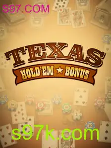Descubra as Regras e Estratégias do Jogo Online TexasHoldemBonus no S97.COM